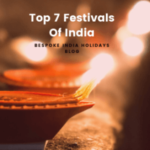 Top Festivals of India – 7 Most Popular Festivals