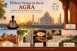 15 best things to do in Agra featuring Taj Mahal, Agra Fort, heritage walks, local food, and traditional crafts